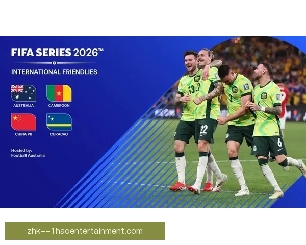 FIFA国际比赛日赛程总览聚焦足球五大赛事看点全面解析与前瞻